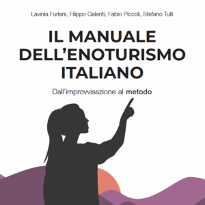 Il MANUALE DELL’ENOTURISMO ITALIANO